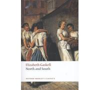 North and South (Oxford World's Classics) by Gaskell. Elizabeth ( 2008 ) Paperback