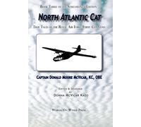North Atlantic Cat: True Tales of the Royal Air Force Ferry Command