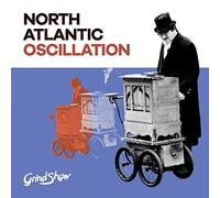 North Atlantic Oscillation – Grind Show – 12" Vinyl – 2019 – Kscope – New
