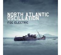 North Atlantic Oscillation – Fog Electric – CD – US Import – Jewel Case