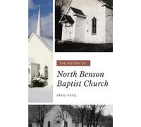 North Benson Baptist Church: Church History