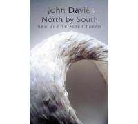 North by South: New and Selected Poems