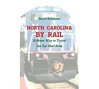 North Carolina By Rail