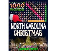 North Carolina Christmas Word Search (Large Print): 50 Local Word-Find Puzzles • 20 Words Each • 1000 North Carolina Terms • Answers Included • Easy ... (50 States Christmas Word Search Collection)