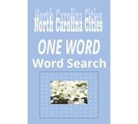 North Carolina Cities “One Word” Word Search Puzzle Book: One Word, Word Searches with Easy-to-Read Print about cities in the state of New Mexico| 6x9 ... for Holidays, Road trips and Get Well Wishes