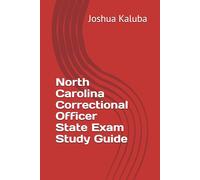 North Carolina Correctional Officer State Exam Study Guide