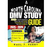 North Carolina DMV Study Guide: 1000+ Practice Questions, Expert Tips, and Detailed Explanations to Pass the Test with Confidence (RoadReady Pathway)