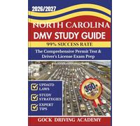 NORTH CAROLINA DMV STUDY GUIDE: The Comprehensive Permit Test & Driver’s License Exam Prep with 350+ Questions and Answers, Updated Laws, and Study ... for 99% Success rate (Test-Ready Series)