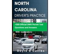 North Carolina Driver’s Practice Tests (2025): +300 Official DMV Permit Test Questions and Answers With explanations