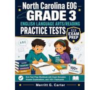 North Carolina EOG Grade 3 English Language Arts/Reading Practice Tests: ELA Test Prep Workbook with Exam Simulator, Answer Explanations, and 100+ Flashcards