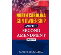 North Carolina Gun Ownership and the Second Amendment