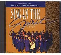 North Carolina Mass Choir - Sing in the Spirit