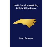North Carolina Wedding Officiant Handbook