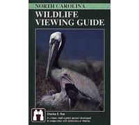 North Carolina Wildlife Viewing Guide (Watchable Wildlife Series)