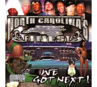 NORTH CAROLINA's FINEST - We Got Next [Us Import]