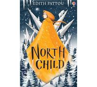 North Child (Usborne Modern Classics)