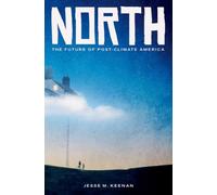 North : Climate Migration and the Future of American Urbanism