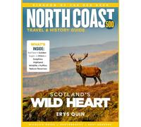 NORTH COAST 500 TRAVEL & HISTORY GUIDE (FULL COLOR): Explore Wild Landscapes, Ancient Clans,& Seaside Villages on Scotland’s Iconic Drive with North Coast 500 Stops & Insider Tips for Every Traveler
