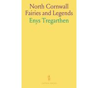 North Cornwall Fairies and Legends