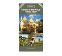 North Cotswold Classic Walks: Circular Walks to and from Pubs, Hotels & Tearooms: 26 (Goldeneye Walking Guides)