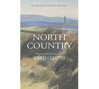 North Country: An anthology of landscape and nature