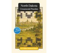 North Dakota Crossword Puzzles: Crossword Puzzles with Easy to Read Print about North Dakota, History, Geography and More | 6x9 inches, 120 pages | ... Relaxation (U.S. States Crossword Puzzles)