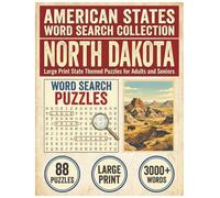 North Dakota Word Search Puzzle Book: Large Print State Themed Puzzles for Adults and Seniors: Explore Local Cities, History, Facts and Agricultural ... (American States Word Search Collection)