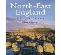 North-East England Landscapes (Heritage Landscapes)