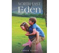 North East of Eden
