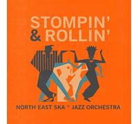 North East Ska Jazz Orchestra – Stompin' & Rollin' – LP (Vinyl)