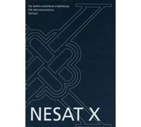 North European Symposium for Archaeological Textiles X