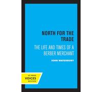 North for the Trade: The Life and Times of a Berber Merchant