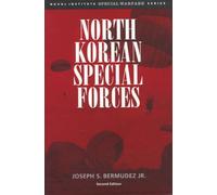 North Korean Special Forces (Naval Institute Special Warfare Series)