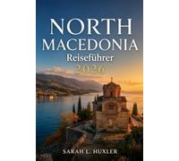 North Macedonia Reiseführer 2026