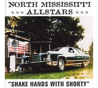 North Mississippi Allstars - Shake Hands With Shorty