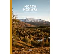 North Norway: Seasons of Sun and Snow