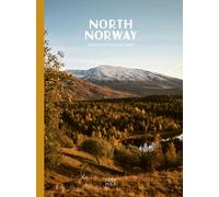 North Norway: Seasons of Sun and Snow