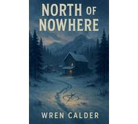 North of Nowhere