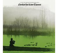 North Of The River Thames [VINYL]