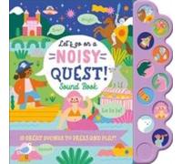 NORTH PARADE PUBLISHING Let'S Go on a Noisy Quest Book NORTH PARADE PUBLISHING Multicolor
