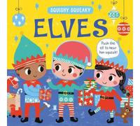 NORTH PARADE PUBLISHING Squishy Squeaky Elves Novelty book Book NORTH PARADE PUBLISHING Multicolor