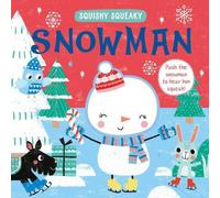 NORTH PARADE PUBLISHING Squishy Squeaky Snowman Novelty book Book NORTH PARADE PUBLISHING Multicolor