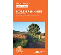 North Pennines Short Walks Made Easy | Ordnance Survey | 10 Walks For Everybody | Guidebook | England | Walks | Adventure (OS Short Walks Made Easy)