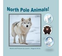 North Pole Animals!