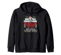 North Pole Correctional Christmas Disturbing The Peace Made Zip Hoodie