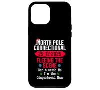 North Pole Correctional Fleeing The Scene Can't Catch Me Case for iPhone 12 Pro Max