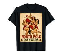 North Pole Dancers Vintage Raunchy Retro Dancing Santa Xmas Value Graphic T-Shirt