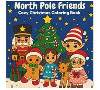 North Pole Friends: Cozy Christmas Coloring Book