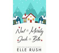 North Pole Unlimited Collection 4: Two sweet Christmas romances
