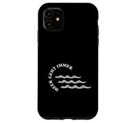 North Sea Holiday Sylt Fehmarn Sea Goes Always Case for iPhone 11